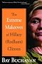 The Extreme Makeover of Hillary (Rodham) Clinton The Extreme Makeover of Hillary (Rodham) Clinton
