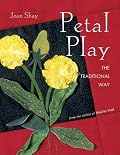 Petal Play the Traditional Way