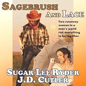 Sagebrush & Lace | [Sugar Lee Ryder, J. D. Cutler]