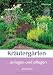 Suchen : Kräutergärten: anlegen und gestalten