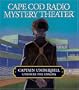 Captain Underhill Unlocks the Enigma: The Queen is in the Counting House and Don't Touch That Dial! (Cape Cod Radio Mystery Theater)