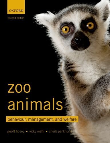 Zoo Animals: Behaviour. Management. and Welfare by Hosey. Geoff ( 2013 ) Paperback