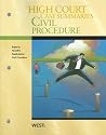 High Court Case Summaries on Civil Procedure (Keyed to Yeazell, 7th Edition)
