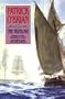 The Truelove (Aubrey Maturin Series)