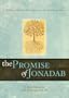 The Promise of Jonadab: Building a Christian Family Legacy in a Time of Cultural Decline