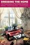Dressing the Home: The Private Spaces of Top Fashion Designers