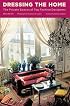 Dressing the Home: The Private Spaces of Top Fashion Designers