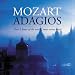 Mozart: Adagios