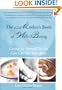The Mother's Book of Well-Being: Caring for Yourself So You Can Care for Your Baby