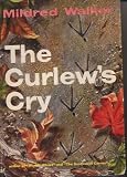 The Curlew's Cry (Bison Book S.)