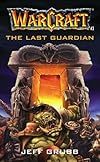 The Last Guardian (Warcraft)