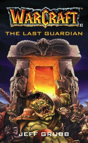 The Last Guardian (Warcraft, Book 3) (No.3) under Series in The Books Store
