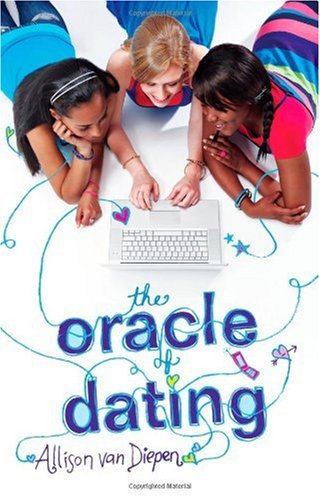 The Oracle of Dating by Allison van Diepen The Oracle of Dating by Allison van Diepen