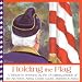 Holding The Flag