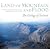 Land of Mountain and Flood: The Geology and Landforms of Scotland