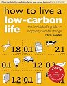 How to Live a Low-Carbon Life: The Individual's Guide to Stopping Climate Change