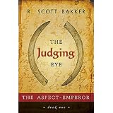 The Judging Eyeby R. Scott Bakker