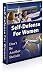 Self Defense For Women - Don't Be Another Statistic