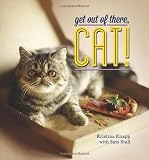 Get Out of There, Cat!
