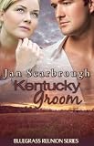 Kentucky Groom (Bluegrass Reunion Series, Book Five)