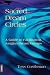 Sacred Dream Circles:  A Guide to Facilitating Jungian Dream Groups