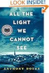 All the Light We Cannot See: A Novel