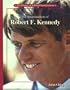 The Assassination of Robert F. Kennedy (Library of Political Assassinations)