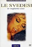 Svedesi Lo Vogliono Cosi` (Le)