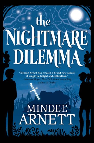 The Nightmare Dilemma (Arkwell Academy Book 2)