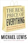 The Real Price of Everything: Rediscovering the Six Classics of Economics