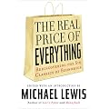 The Real Price of Everything: Rediscovering the Six Classics of Economics
