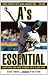 A's Essential: Everything You Need to Know to Be a Real Fan!