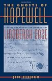 The Ghosts of Hopewell: Setting the Record Straight in the Lindberg Case