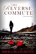 The Reverse Commute