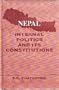 Nepal Internal Politics and its Constitution