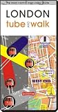 London Tube and Walk: The Ideal Central Area Visitor Guide (All-on-one)