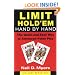 Limit Hold 'Em Hand by Hand: The Quick and Easy Way to Advanced Poker Play w/DVD