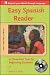 Easy Spanish Reader w/CD-ROM: A Three-Part Text for Beginning Students: A Three-part Text for Beginning Students (Easy Reader Series)