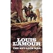 The Key-Lock Man ~ Louis L'Amour