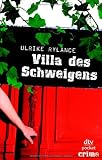 Villa des Schweigens: Roman