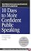10 Days to More Confident Public Speaking