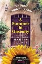 A Summer in Gascony: The Other South of France