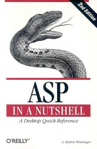 ASP in a Nutshell: A Desktop Quick Reference