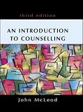 An Introduction to Counselling,
John Mcleod