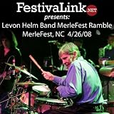 FestivaLink presents Levon Helm Band at Merlefest 4/26/08