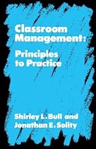 Classroom Management: Principles to Practice