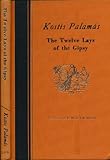 The twelve lays of the gipsy