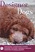 Designer Dogs