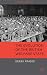 The Evolution of the British Welfare State: A History of Social Policy Since the Industrial Revolution