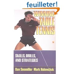 Winning Table Tennis: Skills, Drills, and Strategies